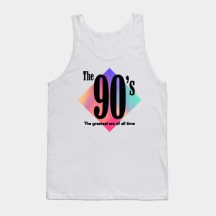 The 90's - Greatest Era Of All Time Colorful Nostalgic Graphic Tank Top